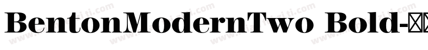BentonModernTwo Bold字体转换